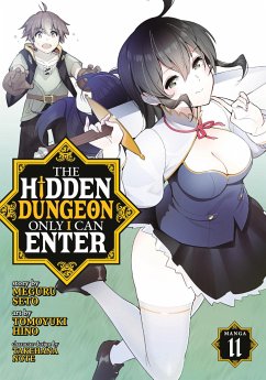 The Hidden Dungeon Only I Can Enter (Manga) Vol. 11 - Seto, Meguru