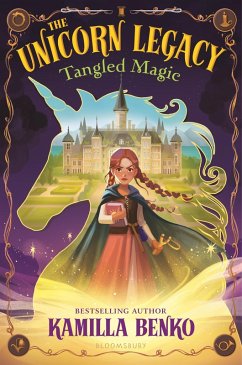 Cover The Unicorn Legacy: Tangled Magic (eBook, ePUB)
