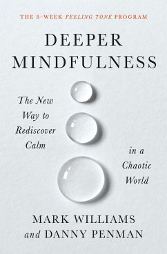 Deeper Mindfulness - Williams, Mark; Penman, Danny