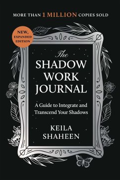 The Shadow Work Journal - Shaheen, Keila