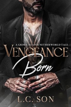 Vengeance Born - Son, L. C.