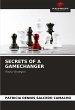 SECRETS OF A GAMECHANGER - Bild 1