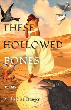 These Hollowed Bones - Díaz Ettinger, Amelia