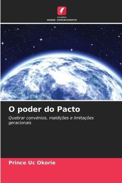 O poder do Pacto - Okorie, Prince Uc