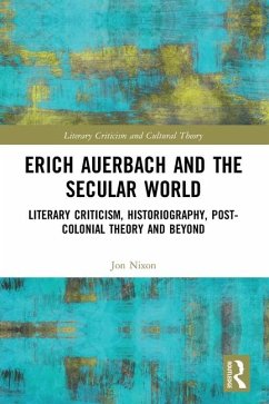 Erich Auerbach and the Secular World - Nixon, Jon