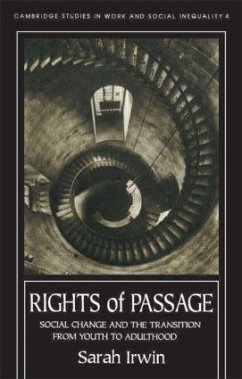 Rights Of Passage - Irwin, Sarah; Sarah Irwin University of York