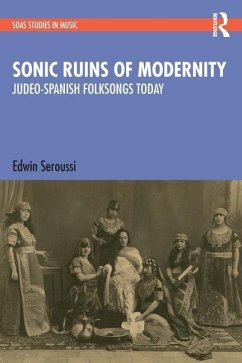 Sonic Ruins of Modernity - Seroussi, Edwin