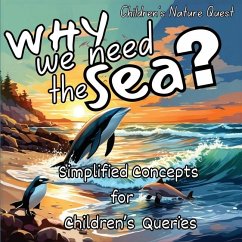Why we need the Sea? - M Borhan