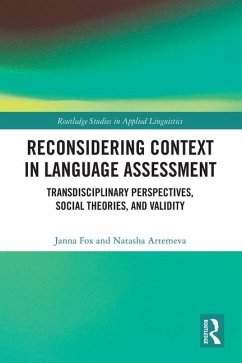 Reconsidering Context in Language Assessment - Fox, Janna; Artemeva, Natasha