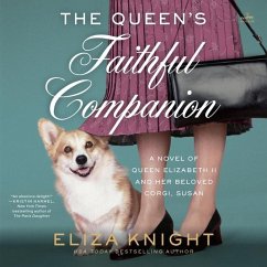 The Queen's Faithful Companion - Knight, Eliza