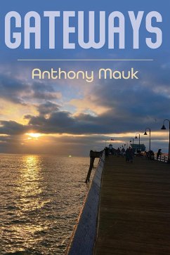 Gateways - Mauk, Anthony