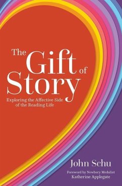 The Gift of Story - Schu, John