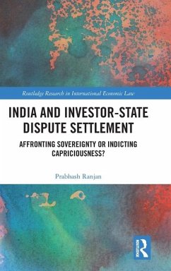 India and Investor-State Dispute Settlement - Ranjan, Prabhash