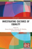 Investigating Cultures of Equality