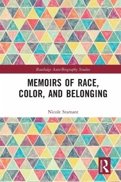 Memoirs of Race, Color, and Belonging - Stamant, Nicole