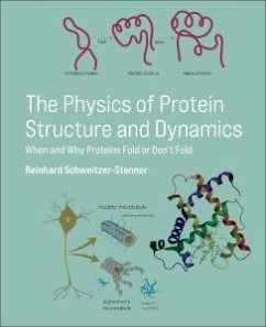 The Physics of Protein Structure and Dynamics - Schweitzer-Stenner, Reinhard