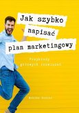 Jak szybko napisac plan marketingowy