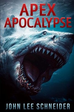 Apex Apocalypse - Schneider, John Lee