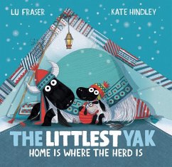 The Littlest Yak: Home Is Where the Herd Is - Fraser, Lu