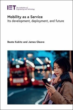 Mobility as a Service - Kubitz, Beate; Gleave, James