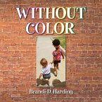 Without Color Without Color