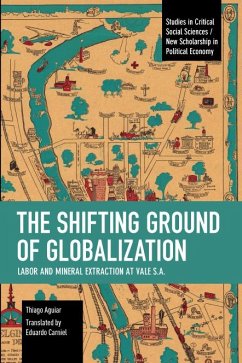 The Shifting Ground of Globalization - Aguiar, Thiago