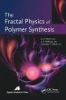 The Fractal Physics of Polymer Synthesis - Bild 1
