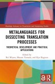 Metalanguages for Dissecting Translation Processes