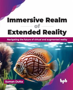 Immersive Realm of Extended Reality - Dutta, Suman