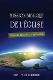 Mission Biblique de l'Église dans un monde en mutation