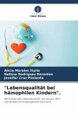 "Lebensqualität bei hämophilen Kindern".