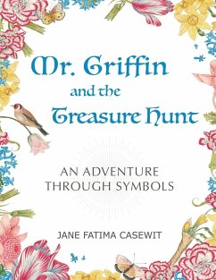 Mr. Griffin and the Treasure Hunt - Casewit, Jane Fatima