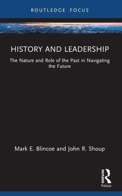 History and Leadership - Blincoe, Mark E; Shoup, John R