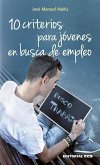 10 criterios para jóvenes en busca de empleo