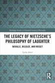 The Legacy of Nietzsche's Philosophy of Laughter