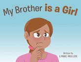 My Brother is a Girl My Brother is a Girl
