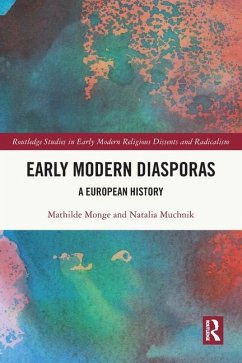 Early Modern Diasporas - Monge, Mathilde;Muchnik, Natalia