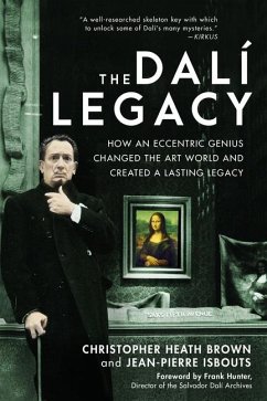 The Dali Legacy - Brown, Christopher Heath; Isbouts, Jean-Pierre