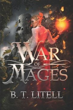 War of Mages - Litell, B T