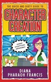 The Quick and Dirty Guide to Character Creation