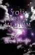 You Are a Medium (You Just Don't Know... - Bild 1