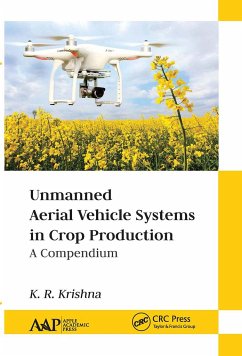 Unmanned Aerial Vehicle Systems in Crop Production - Krishna, K R