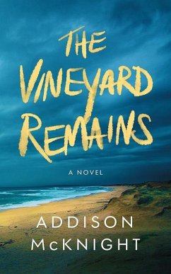 The Vineyard Remains - McKnight, Addison