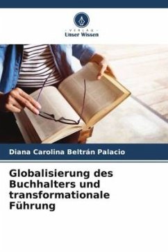 Globalisierung des Buchhalters und transformationale Führung - Beltrán Palacio, Diana Carolina