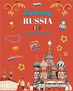 Exploring Russia - Cultural Coloring Book - Creative Designs of Russian Symbols - Editions, Zenart