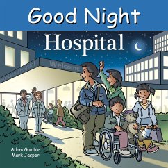 Good Night Hospital - Gamble, Adam; Jasper, Mark