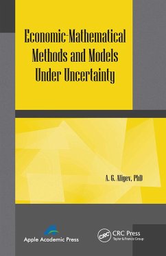 Economic-Mathematical Methods and Models under Uncertainty - Aliyev, A G