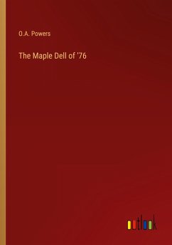 The Maple Dell of '76