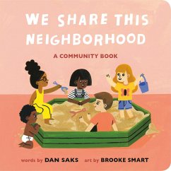 We Share This Neighborhood - Saks, Dan