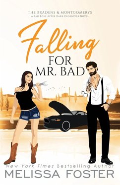 Falling for Mr. Bad - Foster, Melissa